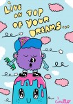 Live on top of your dreams | Fonzy Comic Art