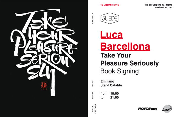 Luca Barcellona | Take Your Pleasure Seriously @ Suede