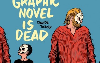 Graphic Novel is Dead, Davide Toffolo