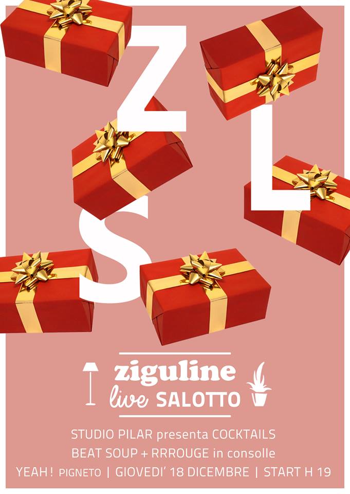 Ziguline Live Salotto con Studio Pilar pres. Cocktails + RRRouge & Beat Soup