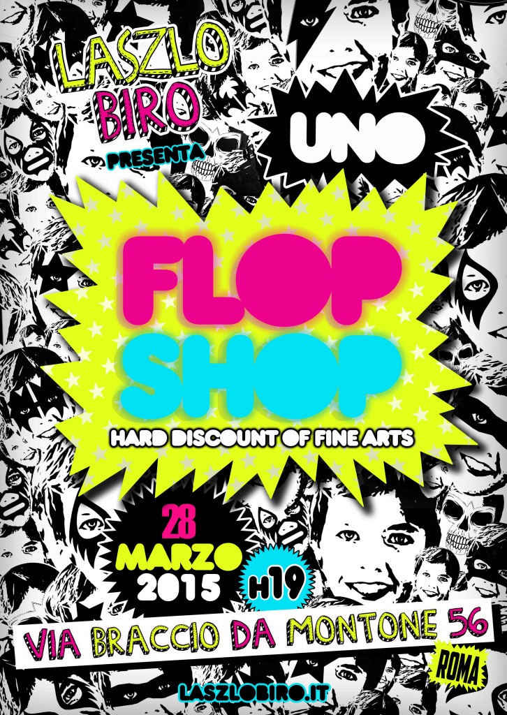 Laszlo Biro presenta UNO – FLOP SHOP. Hard Discount of Fine Arts