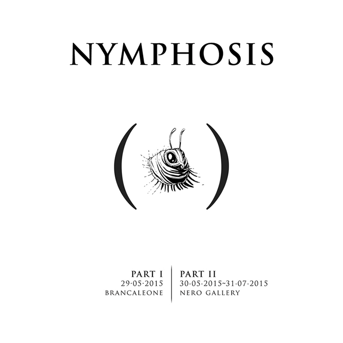 Finissage Nymphosis || Presentazione libro Tegumenta @Nero Gallery