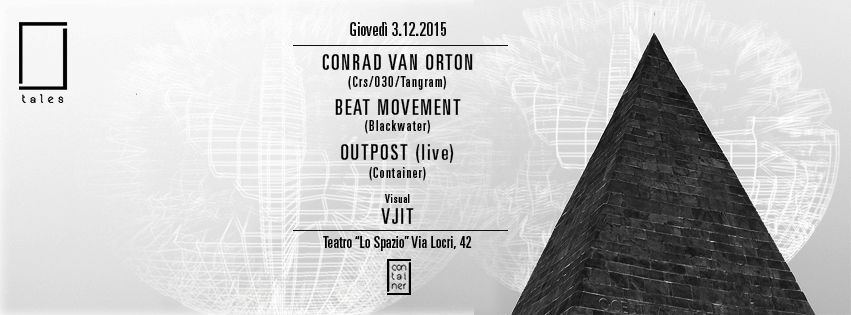 Container Tales #1 – Conrad Van Orton, Beat Movement, Outpost (live)