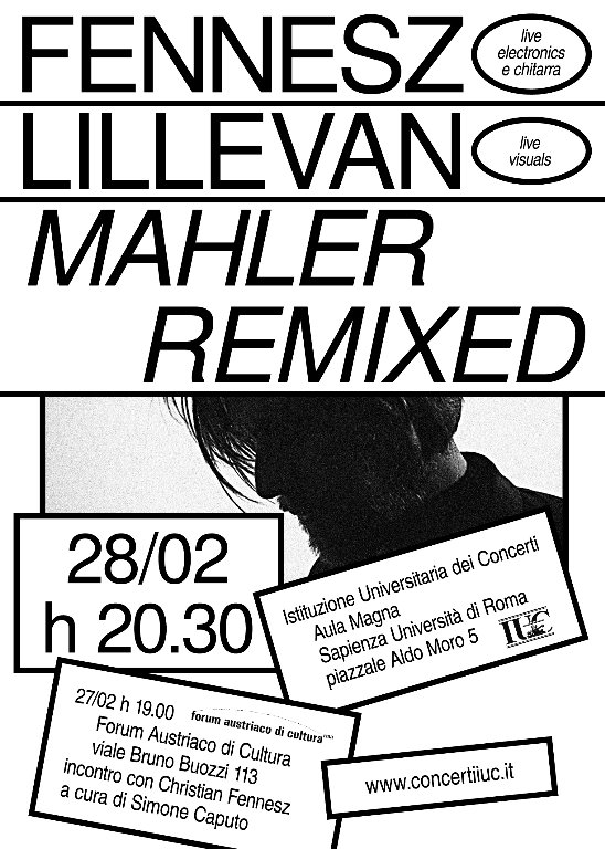 Mahler Remixed: a Roma la performance di Christian Fennesz e Lillevan
