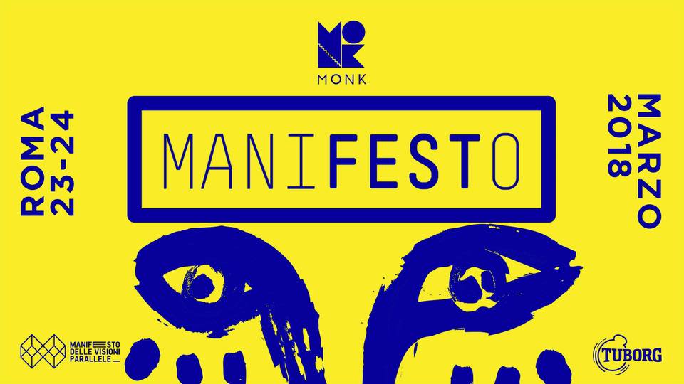 Manifesto 2018 – We are the music makers al Monk Club di Roma